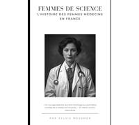 Femmes de science : l’histoire des femmes médecins en France