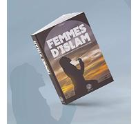Femmes d'Islâm: Anthologie des grandes dames de la civilisation musulmane
