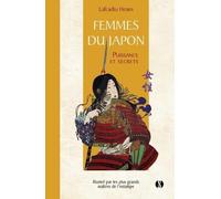 Femmes du Japon: Puissance et secrets