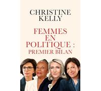 Femmes en politique : premier bilan: Trente portraits de femmes qui ont accédé aux responsabilités