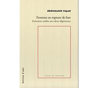 Femmes en rupture de ban: Entretiens inédits avec deux algériennes