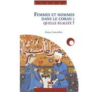 Femmes et hommes dans le Coran : quelle égalité ? (Études)