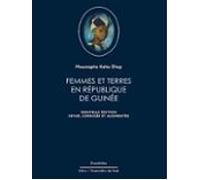 Femmes Et Terres En République De Guinée (ebook)