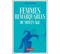 Femmes Remarquables Du Moyen Âge (ebook)