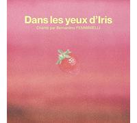 Femminielli, Bernardino - Dans les Yeux d'Iris