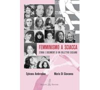 Femminismo a Sciacca. Storia e documenti di un collettivo siciliano
