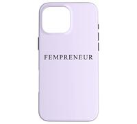 Fempreneur - Women Boss & Female Business Entrepreneur Girls Carcasa para iPhone 16 Pro Max