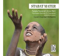 Fenaroli, Pärt : Stabat Mater. Dorindo Di Crescenzo