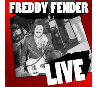 Fender, Freddie - Live