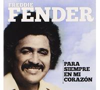Fender, Freddie – Para Siempre En Mi Corazón