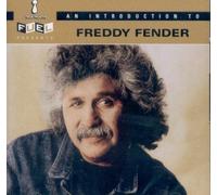 Fender, Freddy - An Introduction to
