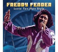Fender, Freddy - Lovin' Tex-Mex Style