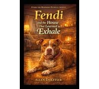 Fendi and The House That Learned To Exhale (The Heart of Fendi Series)