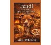 Fendi and the Things She Still Remembers Book 4 (The Heart of Fendi Series)