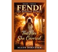 Fendi The Redness Pitbull Book 3 (The Heart of Fendi Series)