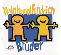 Fendrich,Rainhard - Brüder [Import]
