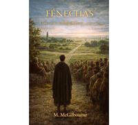 FÉNECHAS: A Story of the Irish Brehon Living Laws | AD 847: 43 (BEYOND HIS STORY WE STAND)