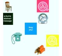Feng Shui by Q-Burns Abstract Message