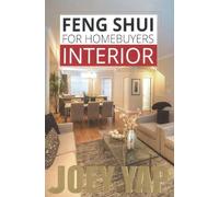 Feng Shui for Homebuyers -- Interior