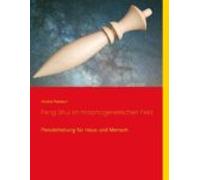 Feng Shui Im Morphogenetischen Feld (ebook)