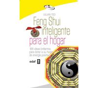 Feng Shui Inteligente Para El Hogar