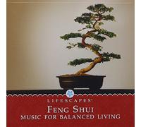 Feng Shui: Music for Balanced Living
