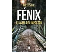Fenix:el Alma Del Impostor