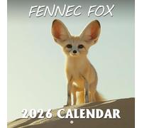 Fennec Fox Calendar 2026: Tiny ears and desert wonders captured in warm tones