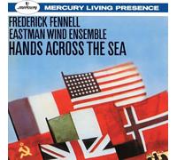 FENNELL & EASTMAN WIND ENSEMBLE - HANDS ACROSS THE SEA