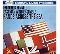 Fennell - Sousa:Hands Across the Sea