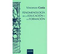 Fenomenologia De La Educacion y La Forma: 116 (Hermeneia)