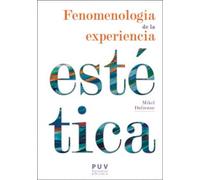 Fenomenología De La Experiencia Estética