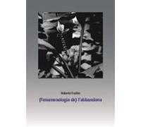 (fenomenologia De) Labbandono (ebook)