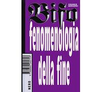 Fenomenologia della fine (Not)