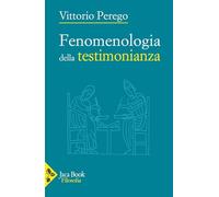 Fenomenologia della testimonianza (Filosofia)