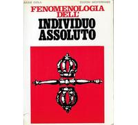 Fenomenologia dell'individuo assoluto (Opere di Julius Evola)