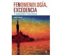 Fenomenologia Excedencia Y Horizonte Teologico
