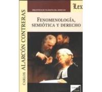 Fenomenologia Semiotica Y Derecho