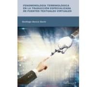 Fenomenología Terminológica En La Traducción Especializada De Fuentes