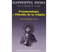 Fenomenología y filosofía de la religión (SAPIENTIA FIDEI)