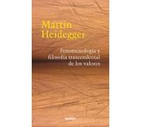 Fenomenología Y Filosofía Trascendental De Los Valores