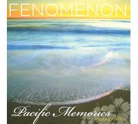 Fenomenon - Pacific Memories: The Early Tapes - Fenomenon - [Vinilo]