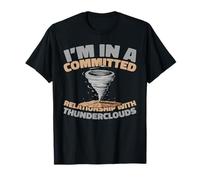 Fenómenos Clima - Naturaleza Persiguiendo Tormentas Camiseta