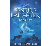 Fenrir's Daughter: Book 2