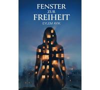 Fenster zur Freiheit