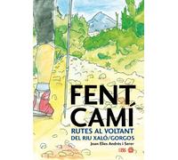 Fent Camí: Rutes Al Voltant Del Riu Xaló/Gorgos