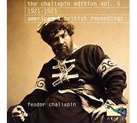 Feodor Chaliapin - Chaliapin Edition Vol. 5 1921-1923
