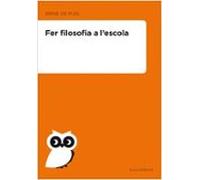 Fer Filosofia A L'escola