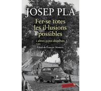 Fer-se totes les il·lusions possibles: i altres notes disperses (LABUTXACA)