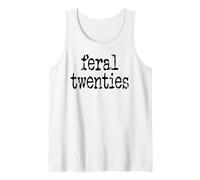 Feral 20s Funny 21st Birthday Im 21 In My Feral Twenties Era Camiseta sin Mangas